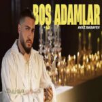 دانلود آهنگ بوش آداملار از عیاض بابایف