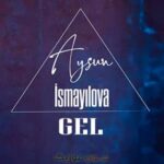 دانلود آهنگ گل از آیسون اسماعیلوا