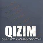 دانلود آهنگ قیزیم از شبنم قهرمانوا