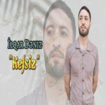 دانلود آهنگ کفسیز از ایلقار دنیز