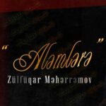 دانلود آهنگ عالملره از ذوالفقار محرم اوف