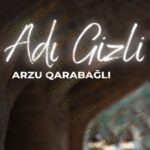 دانلود آهنگ آدی گیزلی از آرزو قره باغلی