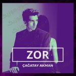 دانلود آهنگ زور گونلر از چاغاتای آکمان