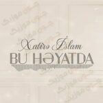 دانلود آهنگ بو حیاتدا از خاطره اسلام