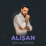 دانلود آهنگ سن آلدیرما از آلیشان