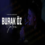 دانلود آهنگ یالان از بوراک اوز