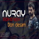 دانلود آهنگ آذری نورای محر اوف دون دسم