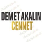 دانلود آهنگ ترکی دمت آکالین جنت