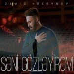 دانلود آهنگ آذری زامیق حسینوف سنی گوزلییرم