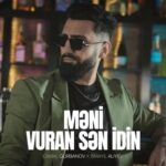 دانلود آهنگ آذری اسماعیل علی اف منی ووران سن ایدین