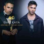 دانلود آهنگ ترکی امره کایا آکلیمدا بیر تک سن وارسین