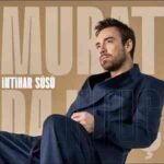 دانلود آهنگ ترکی مراد دالکیلیچ اینتیهار سوسو