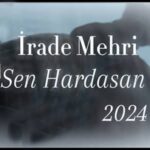 دانلود آهنگ آذری ایراده مهری سن هارداسان