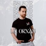 دانلود آهنگ آذری لیل اورخان بلدیر