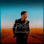 دانلود آهنگ ترکی برکسان چوک اوزلویوروم