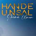 دانلود آهنگ ترکی هانده اونسال یینه اولمم