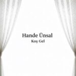 دانلود آهنگ ترکی هانده اونسال کوش گل