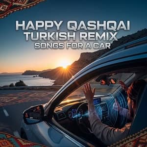 دانلود اهنگ ترکی قشقایی شاد برای ماشین ریمیکس