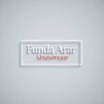 دانلود آهنگ ترکی فوندا آرار اونوتولمویور