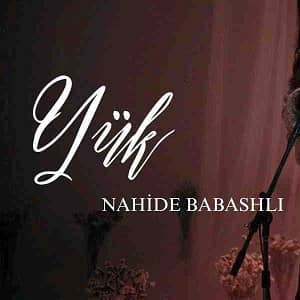 دانلود آهنگ ترکی ناهیده باباشلی یوک