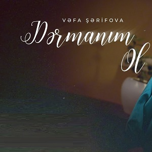 دانلود آهنگ آذری وفا شریفوا درمانیم اول