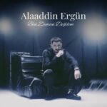 دانلود آهنگ ترکی علاالدین ارگون بن زامان دییلیم